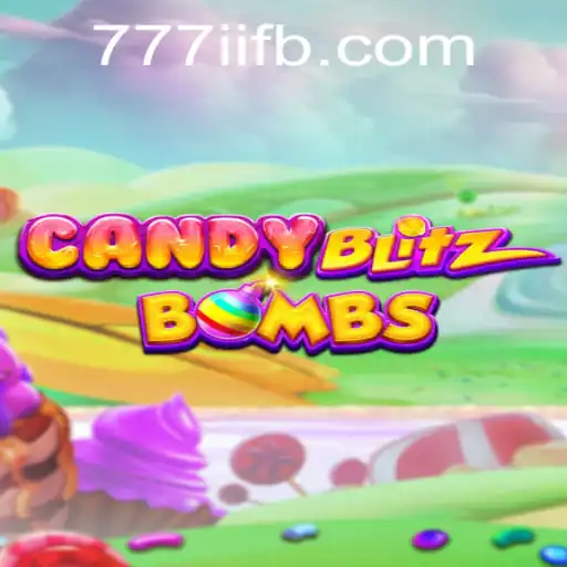 CandyBlitzBombs: Exploring the Explosive World of 777ii.com’s Latest Game