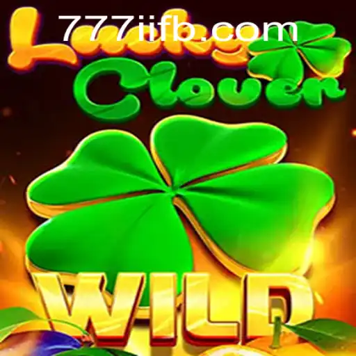 Exploring LuckyClover: A Thrilling Gaming Experience on 777ii.com
