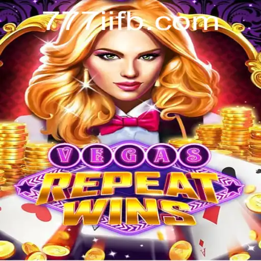 Exploring the Thrilling World of VegasRepeatWins at 777ii.com