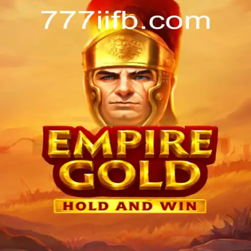 EmpireGold: An Immersive Gaming Experience Enhanced by 777ii.com